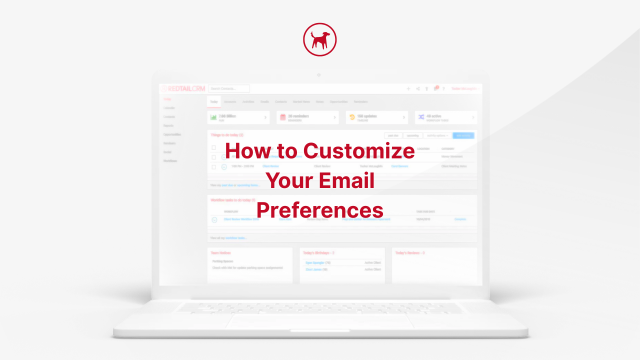 How to Manage Your Redtail CRM