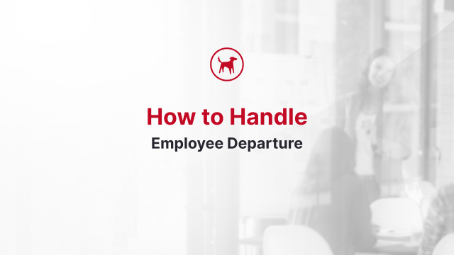 How to Handle Employee Departure